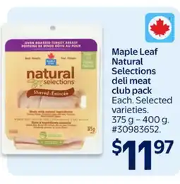Walmart Maple Leaf Natural Selections deli meat club pack offer