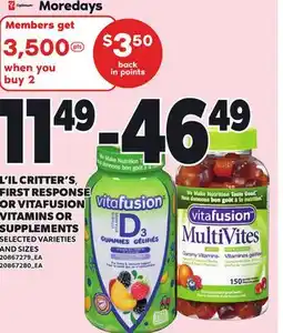 Independent Grocer L'IL CRITTER'S, FIRST RESPONSE OR VITAFUSION VITAMINS OR SUPPLEMENTS offer