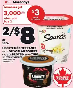 Independent Grocer LIBERTĖ MÉDITERRANÉE, 500 G OR YOPLAIT SOURCE, 630 G OR PROTEIN, 650 G TUBS offer
