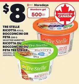 Independent Grocer TRE STELLE RICOTTA, 475 G, BOCCONCINI OR FETA, 200 G offer