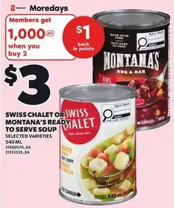 Independent Grocer SWISS CHALET OR MONTANA'S READY TO SERVE SOUP offer