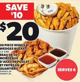 Independent Grocer 30 PIECE WINGS & WEDGES BUCKET offer