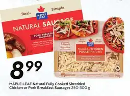 Sobeys MAPLE LEAF Natural Fully Cooked Shredded Chicken or Pork Breakfast Sausages offer