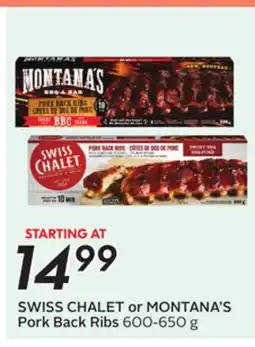 Sobeys SWISS CHALET or MONTANA'S Pork Back Ribs offer