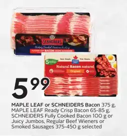 Sobeys MAPLE LEAF or SCHNEIDERS Bacon offer