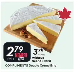 Sobeys COMPLIMENTS Double Crème Brie offer