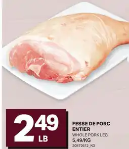 L'Intermarché FESSE DE PORC ENTIER | WHOLE PORK LEG offer