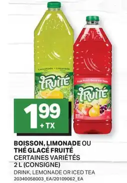 L'Intermarché BOISSON, LIMONADE OU THÉ GLACÉ | DRINK, LEMONADE OR ICED TEA offer
