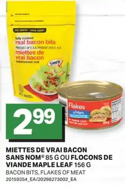 L'Intermarché MIETTES DE VRAI BACON, 85 G OU VIANDE, 156 G | BACON BITS, FLAKES OF MEAT offer