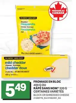 L'Intermarché FROMAGE EN BLOC, 400 G OU RÂPÉ, 320 G | BLOCK OR SHREDDED CHEESE offer