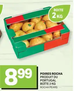 L'Intermarché POIRES ROCHA | ROCHA PEARS, BOÎTE offer