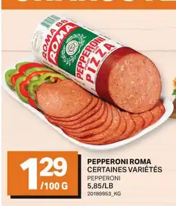 L'Intermarché PEPPERONI | PEPPERONI, 5,85/LB offer