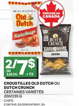 L'Intermarché CROUSTILLES OU DUTCH CRUNCH | CHIPS, 200/235 G offer