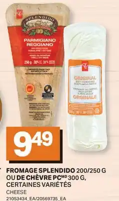 L'Intermarché FROMAGE SPLENDIDO, 200/250 G OU DE CHÈVRE, 300 G | CHEESE offer