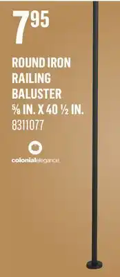 Canac COLONIAL ELEGANCE ROUND IRON RAILING BALUSTER offer