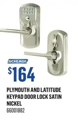 Canac PLYMOUTH AND LATITUDE KEYPAD DOOR LOCK SATIN NICKEL SCHLAGE offer