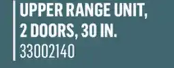 Canac Upper range unit, 2 doors, 30in offer