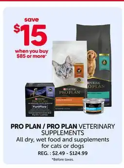Mondou PRO PLAN / PRO PLAN VETERINARY SUPPLEMENTS All dry, wet food and supplements for cats or dogs offer