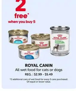 Mondou ROYAL CANIN All wet food for cats or dogs offer