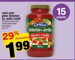 Super C SAUCE POUR PÂTES SÉLECTION DU JARDIN CATELLI offer