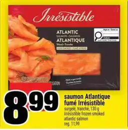Super C SAUMON ATLANTIQUE FUMÉ IRRÉSISTIBLE offer
