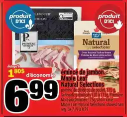 Super C émincé de jambon Maple Leaf Natural Selections offer