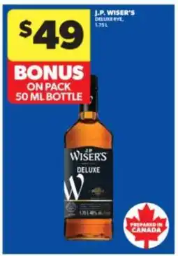 Real Canadian Liquorstore J.P. Wiser's Deluxe Rye offer
