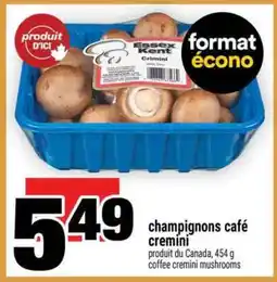 Super C champignons café cremini offer