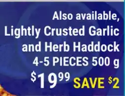 M & M Food Market Lightly Crusted Garlic and Herb Haddock offer