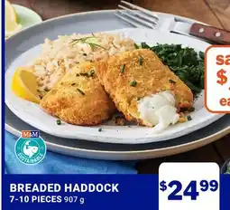 M & M Food Market BREADED HADDOCK offer
