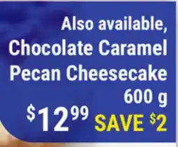 M & M Food Market Chocolate Caramel Pecan Cheesecake offer