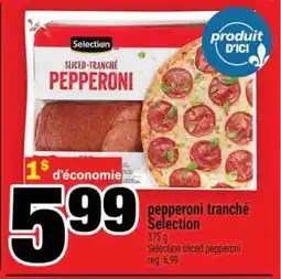 Super C PEPPERONI TRANCHÉ SÉLECTION offer