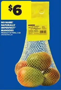 Real Canadian Superstore No name naturally imperfect mangoes offer