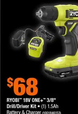 Home Depot Ryobi 18V ONE+ 3/8 DRILL/DRIVER KIT (1) 1.5AH BATTERY & CHARGER offer