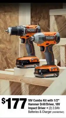 Home Depot 18V COMBO KIT WITH 1/2 HAMMER DRILL/DRIVER, 18V IMPACT DRIVER (2) 2.0AH BATTERIES & CHARGER offer