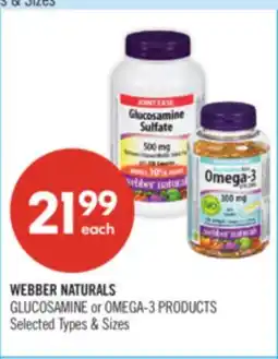 Shoppers Drug Mart WEBBER NATURALS GLUCOSAMINE or OMEGA-E PRODUCTS offer