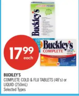 Shoppers Drug Mart BUCKLEY'S COMPLETE COLD & FLU TABLETS (48's) or LIQUID (250mL) offer