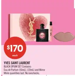 Shoppers Drug Mart YVES SAINT LAURENT BLACK OPIUM SET Contains: Eau de Parfum (50mL), (10mL) and Mirror offer