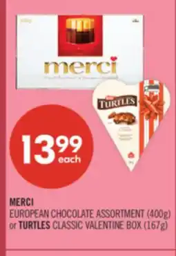 Shoppers Drug Mart MERCI EUROPEAN CHOCOLATE ASSORTMENT (400g) or TURTLES CLASSIC VALENTINE BOX (167g) offer