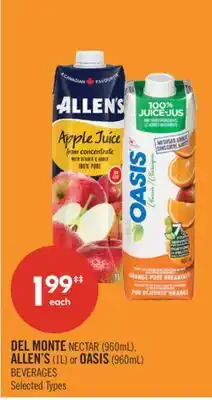 Shoppers Drug Mart DEL MONTE NECTAR (960mL), ALLEN'S (1L) or OASIS (960mL) BEVERAGES offer