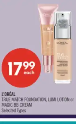 Shoppers Drug Mart L'ORÉAL TRUE MATCH FOUNDATION, LUMI LOTION or MAGIC BB CREAM offer
