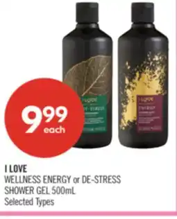 Shoppers Drug Mart I LOVE WELLNESS ENERGY or DE-STRESS SHOWER GEL offer