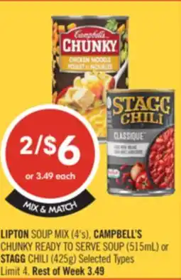 Shoppers Drug Mart LIPTON SOUP MIX (4's), CAMPBELL'S CHUNKY READY TO SERVE SOUP (515mL) or STAGG CHILI (425g) offer