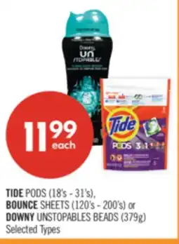 Shoppers Drug Mart TIDE PODS (18's - 31's), BOUNCE SHEETS (120's - 200's) or DOWNY UNSTOPABLES BEADS (379g) offer