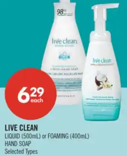 Shoppers Drug Mart LIVE CLEAN LIQUID (500mL) or FOAMING (400mL) HAND SOAP offer