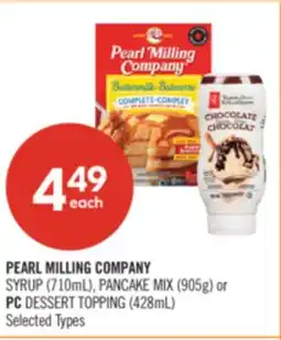 Shoppers Drug Mart PEARL MILLING COMPANY SYRUP (710mL), PANCAKE MIX (905g) or PC DESSERT TOPPING (428mL) offer
