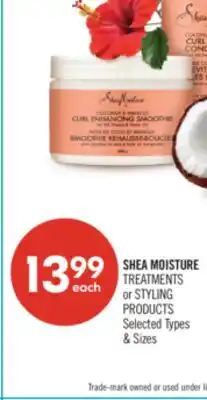 Shoppers Drug Mart SHEA MOISTURE TREATMENTS or STYLING PRODUCTS offer