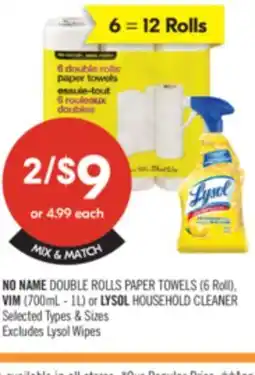 Shoppers Drug Mart NO NAME DOUBLE ROLLS PAPER TOWELS (6 Roll), VIM (700mL - 1L) or LYSOL HOUSEHOLD CLEANER offer