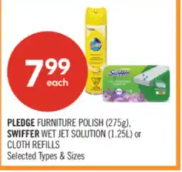 Shoppers Drug Mart PLEDGE FURNITURE POLISH (275g), SWIFFER WET JET SOLUTION (1.25L) or CLOTH REFILLS offer