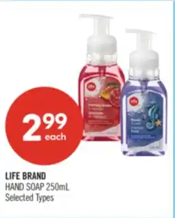 Shoppers Drug Mart LIFE BRAND HAND SOAP offer